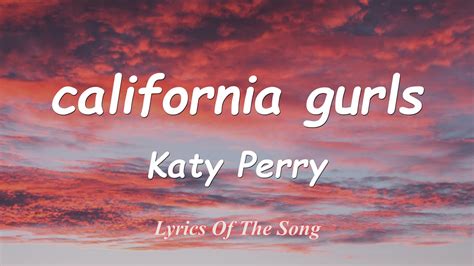 Katy Perry wasn’t allowed to sing actual California Gurls lyrics .